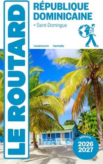 Reisgids République Dominicaine 2024-2025 Saint-Domingue | Le Routard
