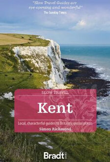 Reisgids Slow Travel Kent | Bradt Travel Guides