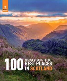 Reisgids The Rough Guide to the 100 Best Places in Scotland - Schotland | Rough Guides