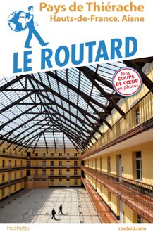 Reisgids Thiérache | Le Routard