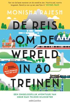 Reisverhaal De reis om de wereld in 80 treinen | Monisha Rajesh