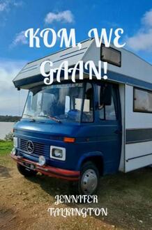 Reisverhaal Kom, We Gaan! | Jennifer Talkington