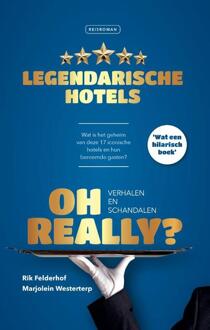 Reisverhaal Oh Really? Legendarische hotels | Rik Felderhof, Marjolein Westerterp