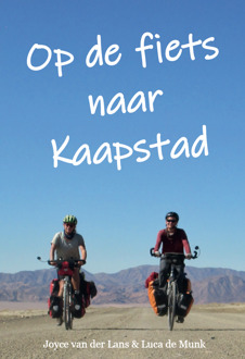 Reisverhaal Op de fiets naar Kaapstad | Joyce van der Lans & Luca de Munk