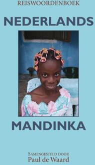 Reiswoordenboek Nederlands-Mandinka - Boek Paul de Waard (9038925395)