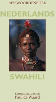 Reiswoordenboek Nederlands- Swahili - Boek Paul de Waard (9038925387)