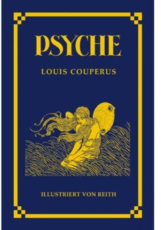 Reith Hendriks & Partners Psyche - Illustriert Von Reith - Louis Couperus