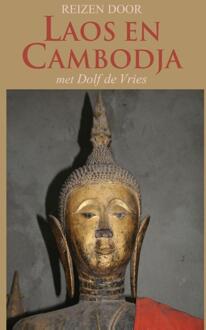 Reizen door Laos en Cambodja - Boek Dolf de Vries (9038922302)