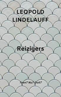 Reizigers - Leopold Lindelauff