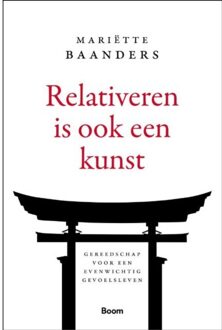 Relativeren Is Ook Een Kunst - (ISBN:9789024426386)