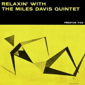 Relaxin' With The Miles Davis Quintet - Miles Davis