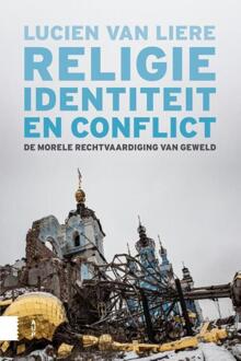 Religie, identiteit en conflict -  Lucien van Liere (ISBN: 9789048573431)