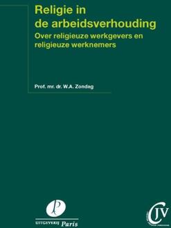 Religie in de arbeidsverhouding - Boek Wijnand A. Zondag (9490962198)