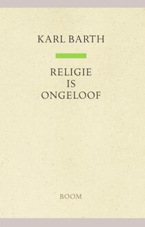 Religie is ongeloof - (ISBN:9789024444182)