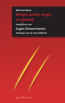 Religie zonder angst en geweld - Boek Matthias Beier (9490708321)