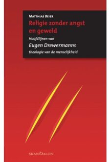 Religie zonder angst en geweld - Boek Matthias Beier (9490708321)