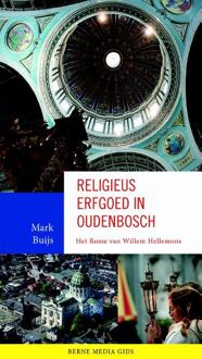 Religieus erfgoed in Oudenbosch - Boek Mark Buijs (9089722769)