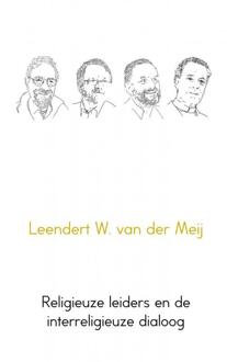 Religieuze Leiders En De Interreligieuze Dialoog - (ISBN:9789402188448)