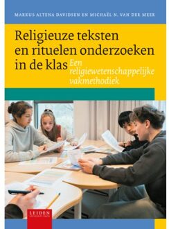 Religieuze Teksten En Rituelen Onderzoeken In De Klas - Markus Altena Davidsen