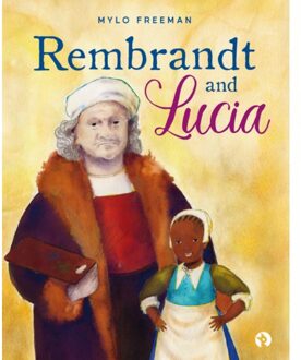 Rembrandt And Lucia - Mylo Freeman