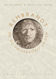 Rembrandt en de Universiteit Leiden - (ISBN:9789087283322)