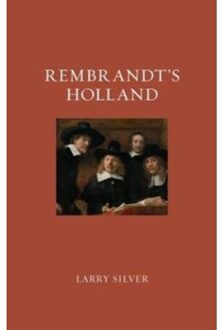 Rembrandt's Holland
