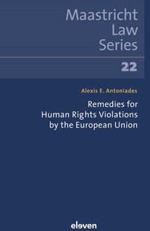 Remedies for Human Rights Violations by the European Union - Alexis Antoniades - ebook