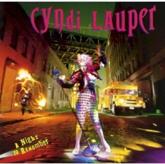 Remember A Night To Remember - Cyndi Lauper