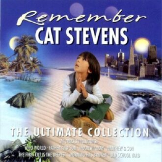 Remember Cat Stevens: The Ultimate Collection