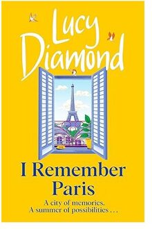 Remember I Remember Paris - Lucy Diamond