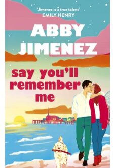 Remember Say You'Ll Remember Me - Abby Jimenez