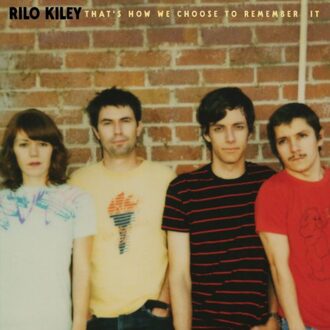 Remember That's How We Choose To Remember It - Rilo Kiley
