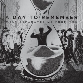 Remember What Separates Me From You (15th Anniversary) - A Day To Remember