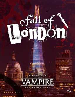 Renegade Vampire: The Masquerade 5th Edition RPG book Fall of London Chronicle *Englische Version*