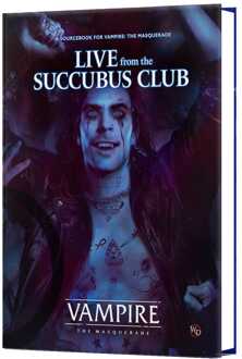 Renegade Vampire: The Masquerade 5th Edition RPG book Live from the Succubus Club Sourcebook *Englische Version*