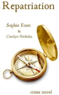 Repatriation - Sophie Ester, Carolyn Nicholas - ebook