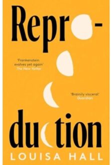 Reproduction - Louisa Hall