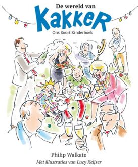 Republiek, De De Wereld Van Kakker - Kakker-Reeks - Philip Walkate