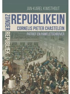 Republikein Zonder Republiek - Jan-Karel Kwisthout