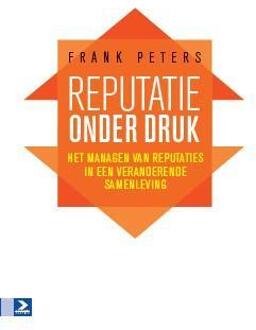 Reputatie onder druk - Boek Frank Peters (9462201285)