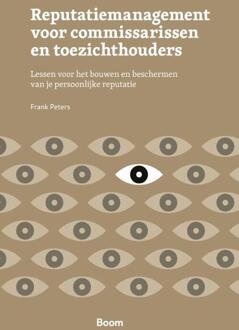 Reputatiemanagement voor commissarissen en toezichthouders -  Frank Peters (ISBN: 9789024466160)