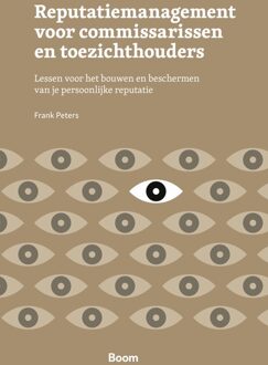 Reputatiemanagement voor commissarissen en toezichthouders -  Frank Peters (ISBN: 9789024466177)