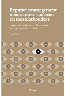 Reputatiemanagement Voor Commissarissen En Toezichthouders - Frank Peters