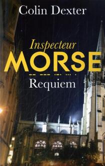 Requiem - Inspecteur Morse - Colin Dexter