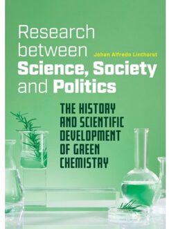 Research Between Science, Society And Politics - Johan Alfredo Linthorst