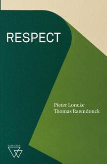 Respect -  Pieter Loncke, Thomas Raemdonck (ISBN: 9789493242920)