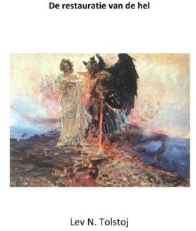Restauratie Van De Hel - Tolstojwerken