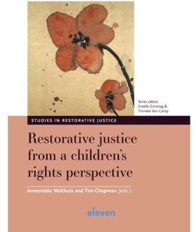 Restorative Justice From A Children’s Rights Perspective - Studies In Restorative Justice