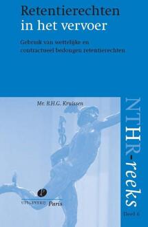 Retentierechten in het vervoer - Boek B.H.G. Kruissen (9077320539)