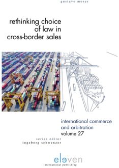 Rethinking Choice of Law in Cross-Border Sales - eBook Gustavo Moser (9462748527)